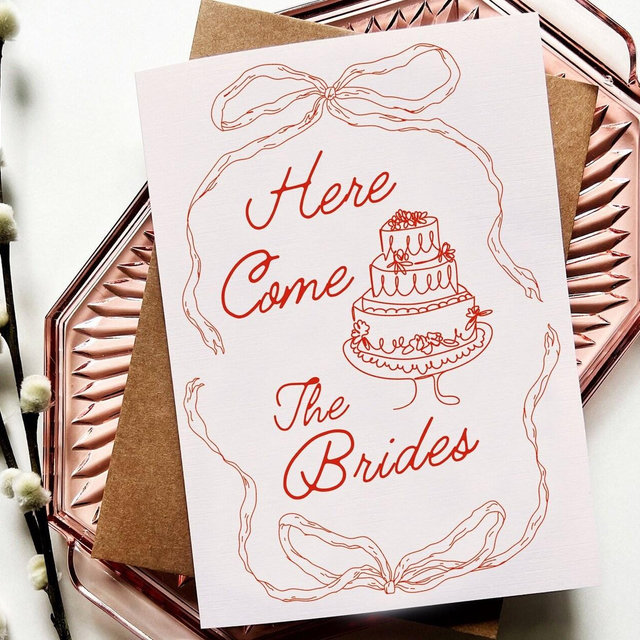 Here Come The Brides, Card to Celebrate Lesbian Wedding, Engagement or Bridal Shower | Mrs & Mrs | Two Brides | A7 (5x7) Blank