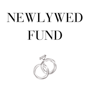 Our newlywed fund