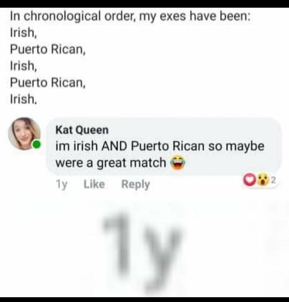In 2018, Jordan realized all is ex's were either Irish or Puerto Rican. Kat knew it was her time to shine