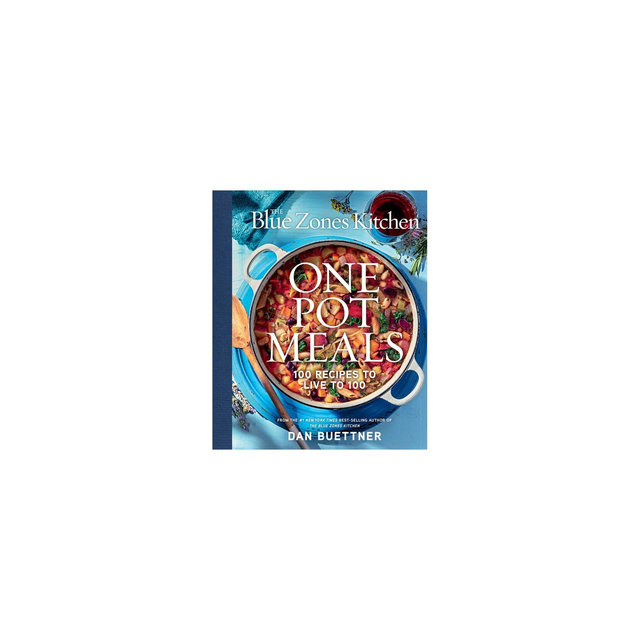 The Blue Zones Kitchen One Pot Meals - by Dan Buettner
