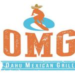 Oahu Mexican Grill (OMG)