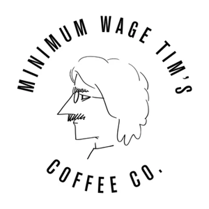 Minimum Wage Tim's 6mo Coffee Subscription