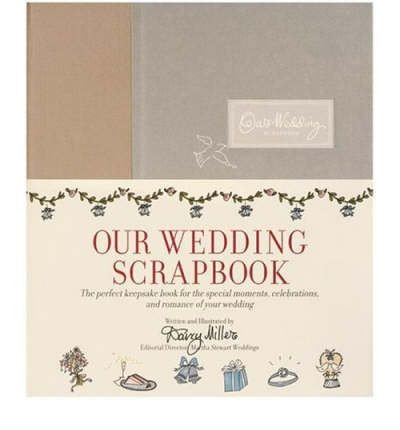 [Our Wedding Scrapbook] [Author: Miller, Darcy] [March, 2005]