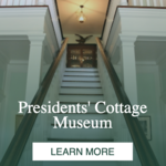 Presidents' Cottage Museum