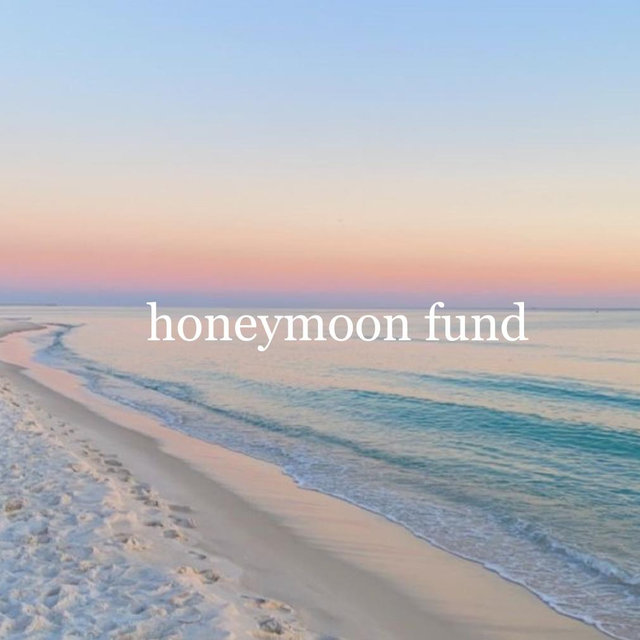 honeymoon fund