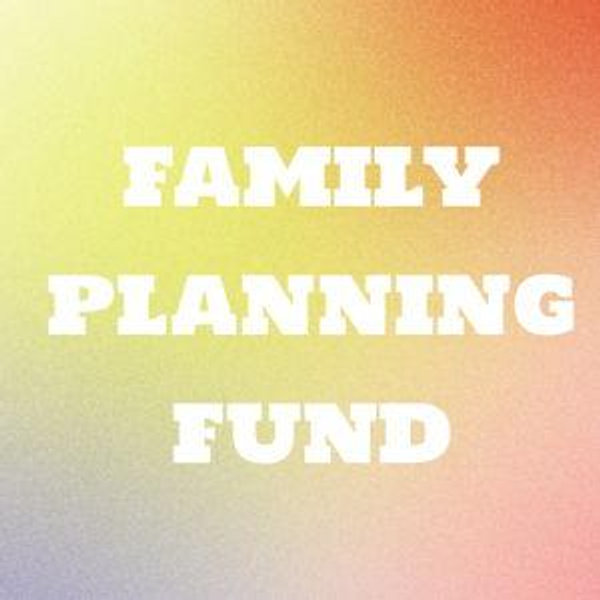 Family Planning Fund