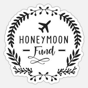 Our Wedding/Honeymoon Fund