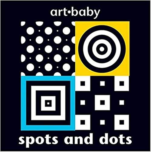 Spots and Dots (Art-Baby) High Contrast Board book