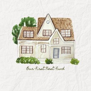 Our First Nest Fund