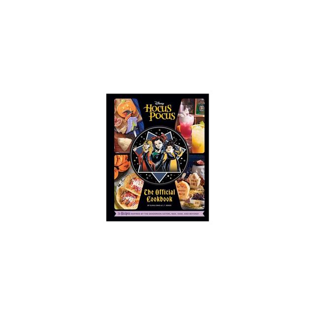 Hocus Pocus: The Official Cookbook - by Elena Craig & S T Bende