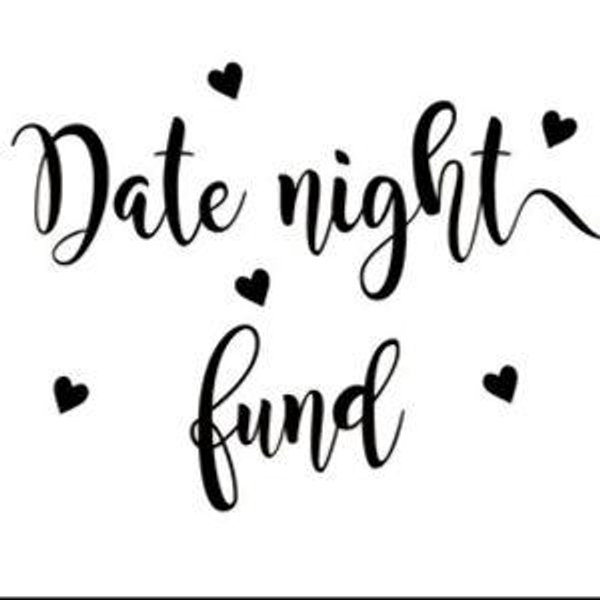 Date Night Fund