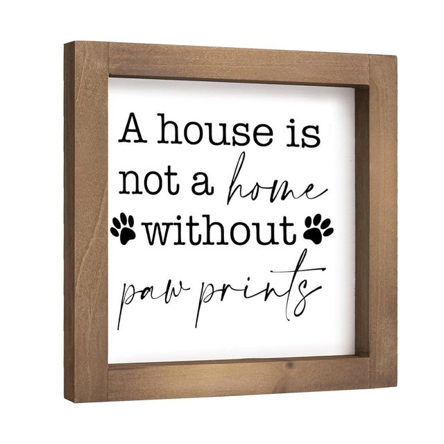 pechpell Wooden Dog Decor With Wood Framed, 6×6 Inch A House Is Not A Home Without Paw Prints Sign, Room Bathroom Bedroom House Wall Table Shelf Decorations For Home