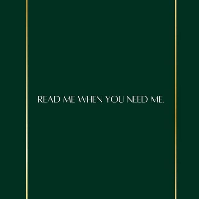 Read Me When You Need Me.