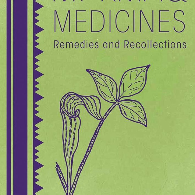 Mi'kmaq Medicines (2nd edition): Remedies and Recollections