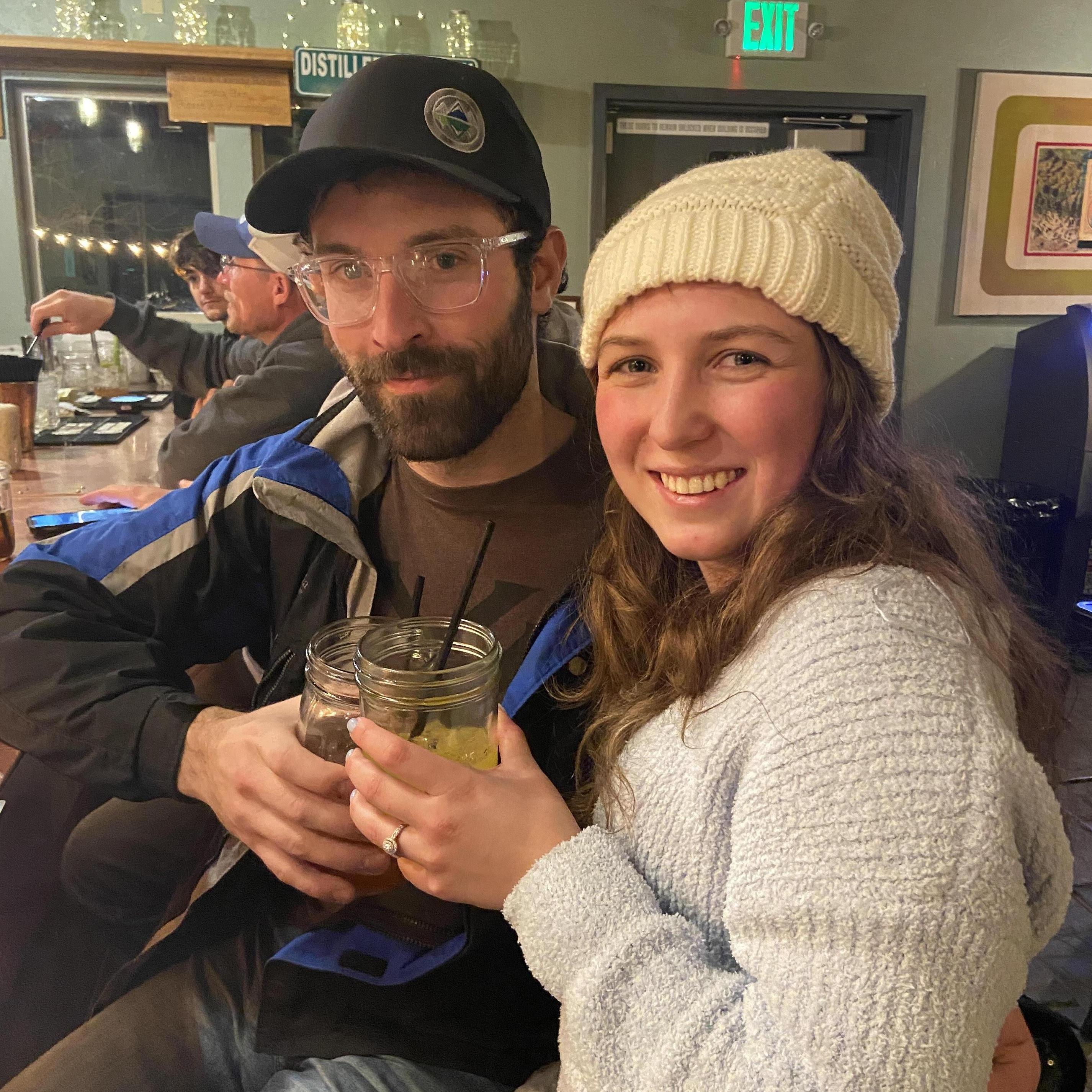 Celebrating engagement. Dad called and said "congratulations or condolences." January 2022