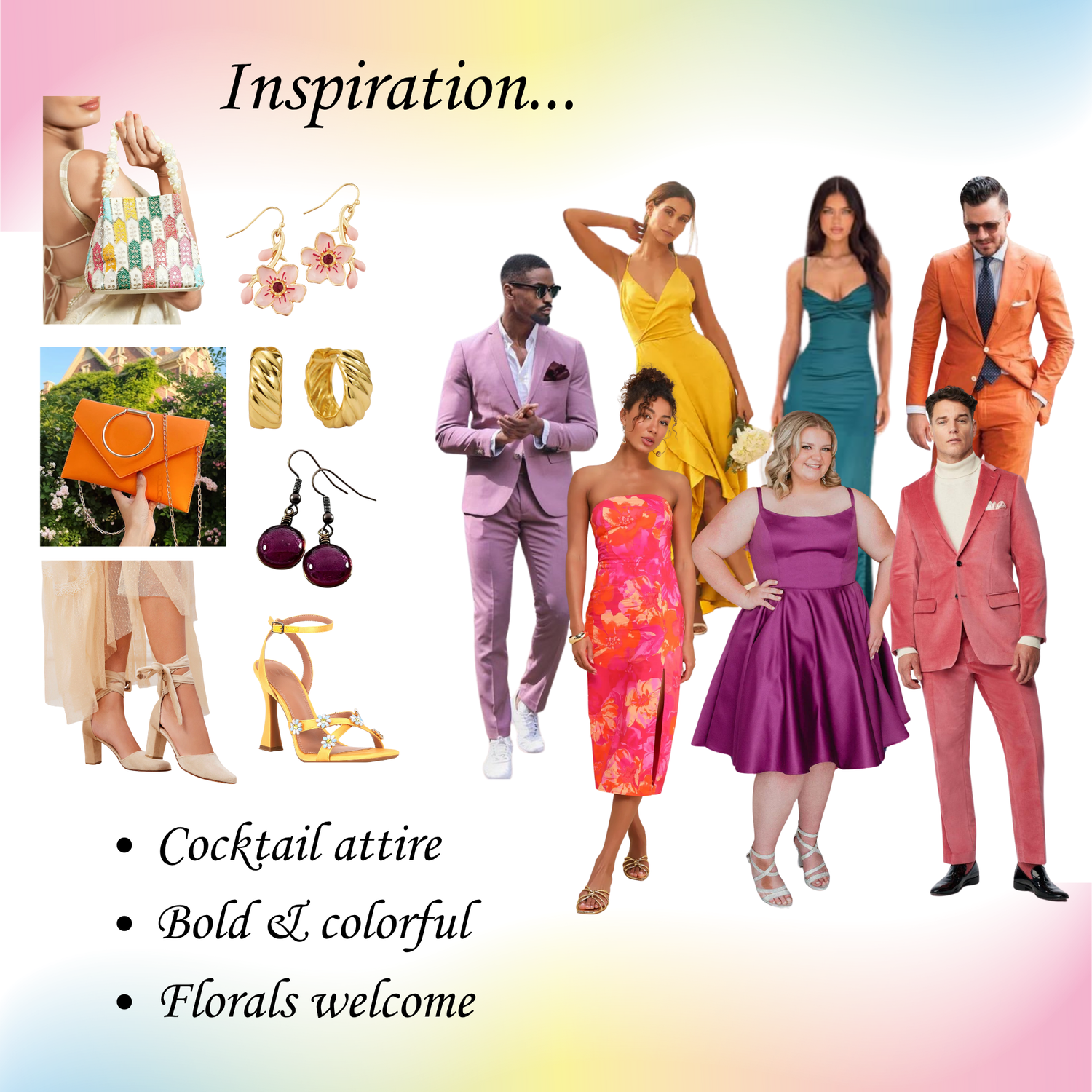 We kindly encourage our guests to wear the following colors to our special day: pink, orange, yellow, purple or cyan.