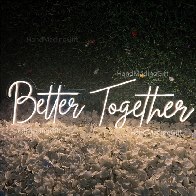 Better Together Neon Sign Custom Wedding Decor, Neon Wedding Sign Wall Decor, Neon Light Engagement Gifts, Custom Sign Personalized Gifts