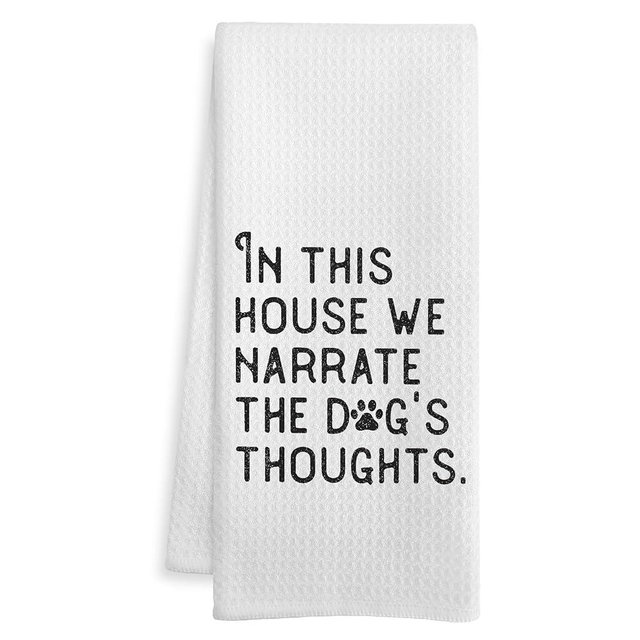 WOTYPU Dog Gift Kitchen Towels, Dog Dish Hand Towels for Kitchen, in This House We Narrate The Dogs Thoughts, 16×24 Inches