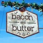 Bacon & Butter