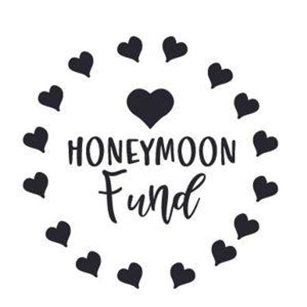 Honeymoon fund