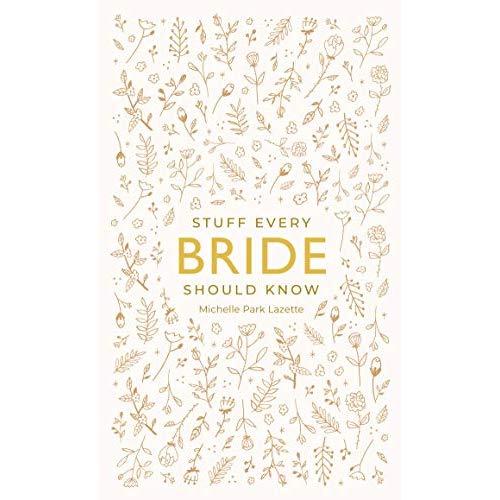 Stuff Every Bride Should Know (Stuff You Should Know)