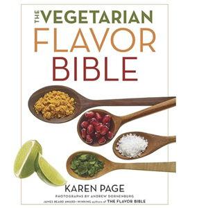 The Vegetarian Flavor Bible: The Essential Guide to Culinary Creativity with Vegetables, Fruits, Grains, Legumes, Nuts, Seeds, and More, Based on the Wisdom of Leading American Chefs Hardcover – October 14, 2014