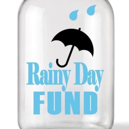 Rainy Day Fund