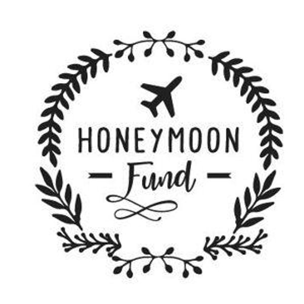 Honeymoon fund