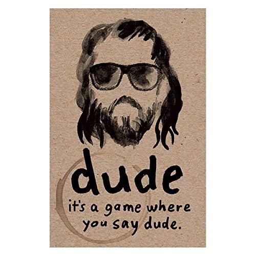North Star Games Dude Card Game | Its A Game Where You Say Dude