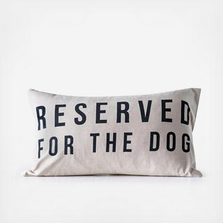 "Reserved for the Dog" Cotton Throw Pillow