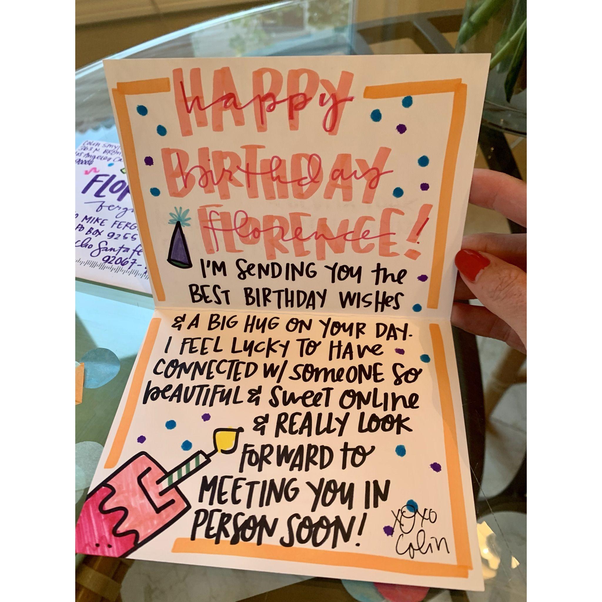 Florence turned 40 and Colin sent a birthday card to her in San Diego before their first date!