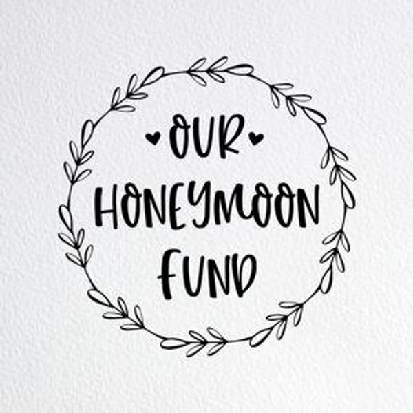 Honeymoon Fund