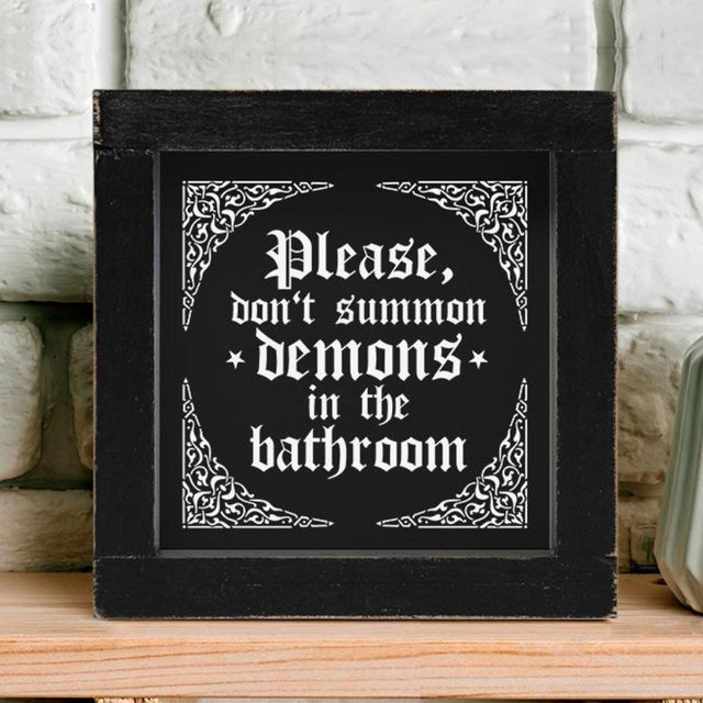 Don't Summon Demons In The Bathroom Funny Bathroom Sign restroom sign powder room housewarming gift Gothic Decor