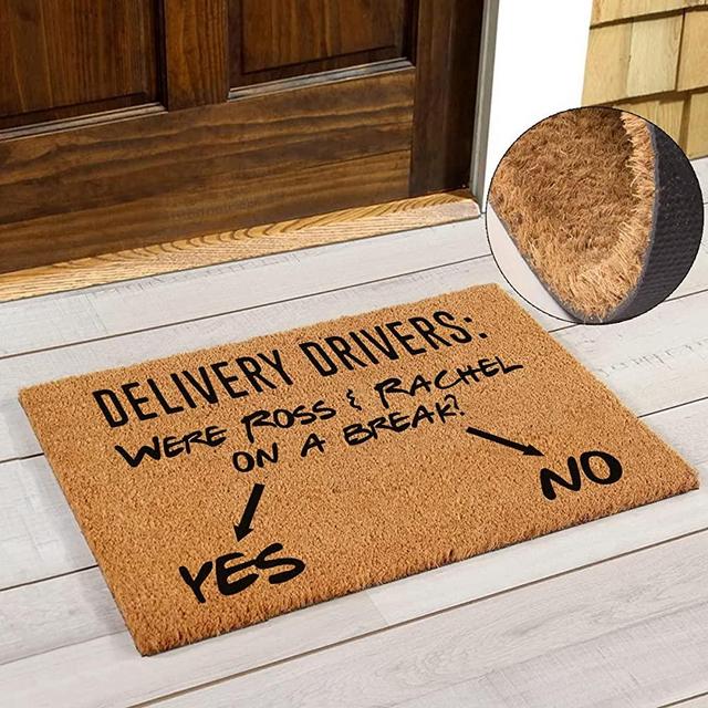 Funny Coir were Ross and Rachel on a Break Doormat Front Door Mat Entryway Outdoor Mat with Heavy Duty Front Porch Welcome Mats Entry Brown Mat with Black Font 23.6 x 15.7 inch