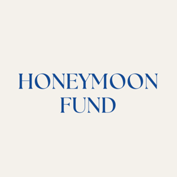 Honeymoon Fund