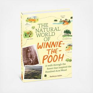 The Natural World of Winnie-the-Pooh