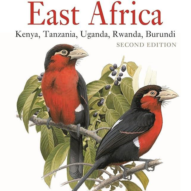 Birds of East Africa: Kenya, Tanzania, Uganda, Rwanda, Burundi Second Edition (Princeton Field Guides)