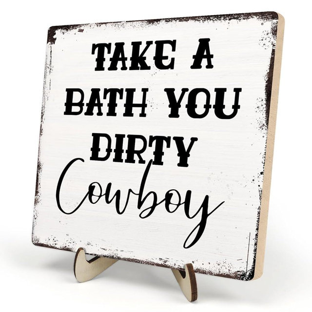 Funny Bathroom Wooden Sign Decor -Take A Bath You Dirty Cowboy-Humorous Wood Plaque Tabletop Decor with Support Frame,Farmhouse Desk Decoration for BathroonShelf Washroom Toilet (White, 5.9x5.9inches)