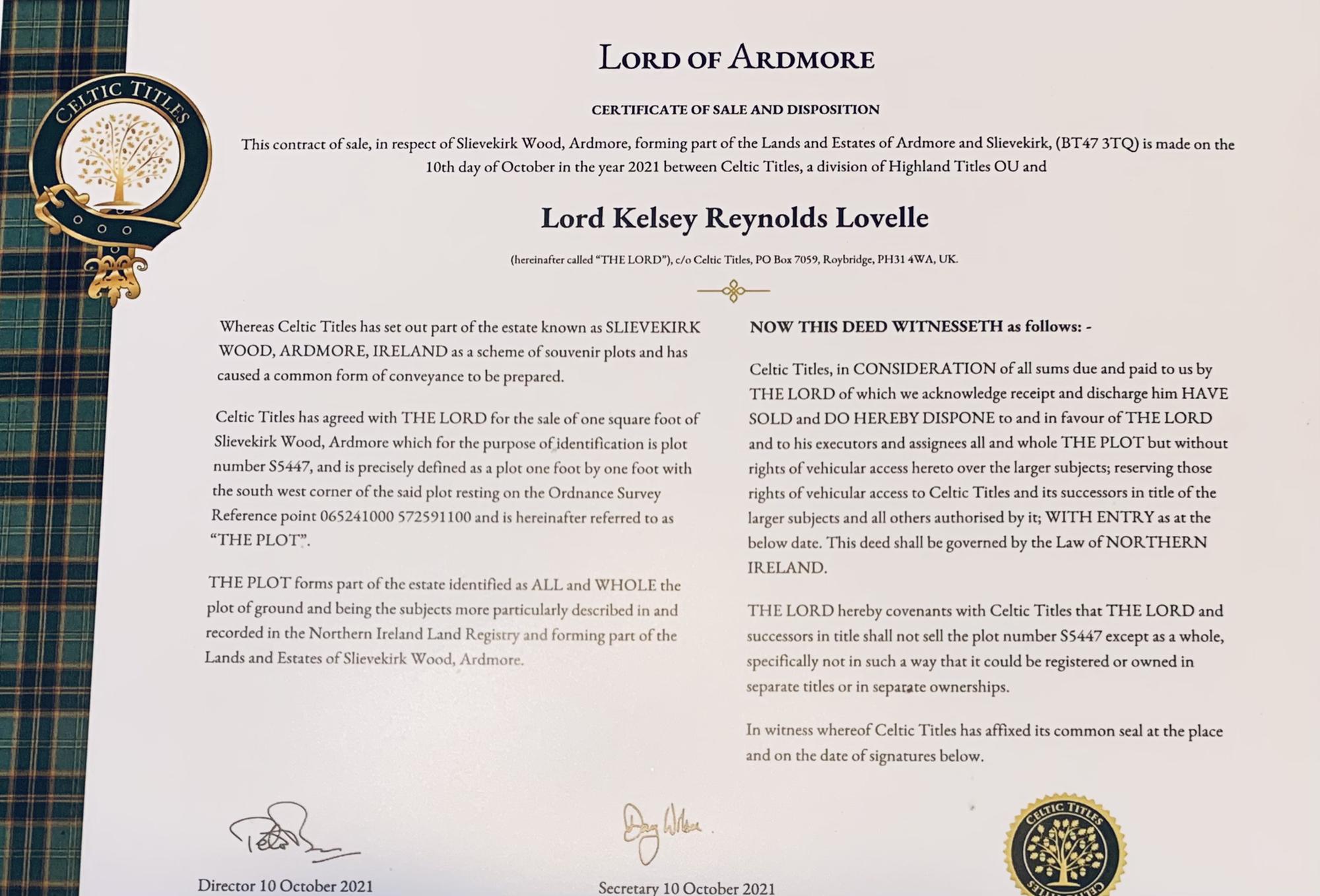 that helps this issue by helping people buy land to stop logging companies from cutting down forests. This land ownership allows one to become a Laird, Lord & Lady! We are the Lord & Lady Ardmore.