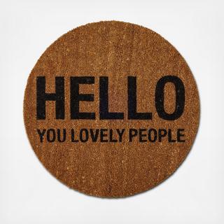 Hello You Lovely People Doormat