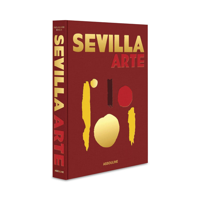 Assouline Publishing Sevilla Arte Hardcover Book