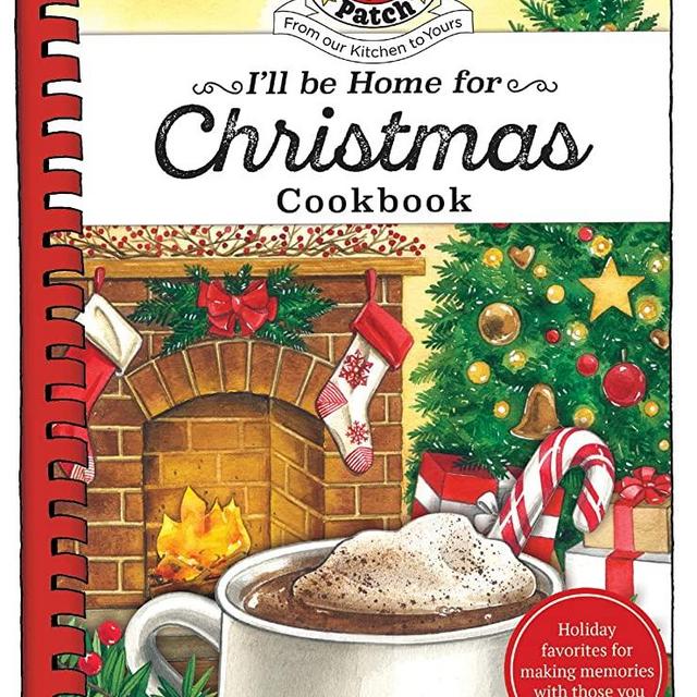 I'll be Home for Christmas Cookbook (Seasonal Cookbook Collection)