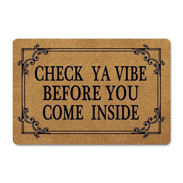 FunXiLin Funny Welcome Doormat(23.6 x 15.7 inch) Non-Slip mat Gift mat Personalized Home Decor mats for Indoor Kitchen Entrance Rugs and Mats (Check Ya Vibe Before You Come Inside)