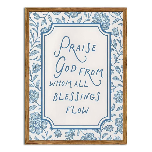 Framed Christian Wall Art, Bible Verse Praise God From Whom All Blessings Flow Pictures Wall Decor, Blue Floral Scripture Paintings Canvas Prints Religious Home Decor for Prayer Living Room 12x16 inch