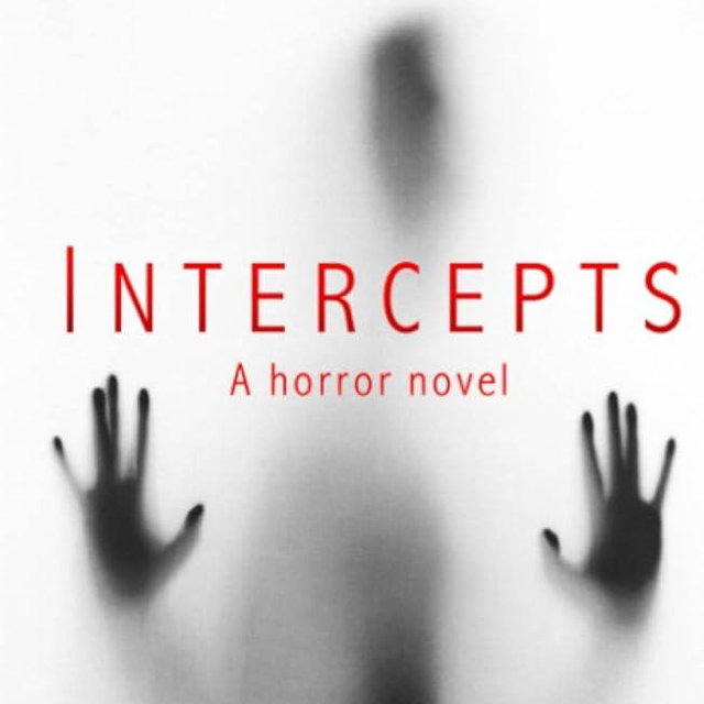 Intercepts: A horror novel