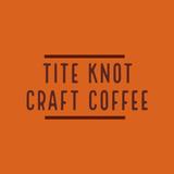 Tite Knot Craft Coffee