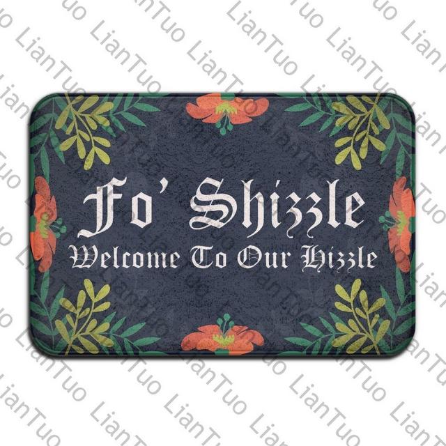 Fo Shizzle Welcome To Our Hizzle Cool 15.7 X 23.6 In Absorbent Non Slip Floor Rug Coral Carpet Funny Doormat Funny Door Mat Funny Doormats Quote Doormat Unique Doormat Funny Mat