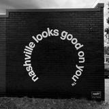 Nashville Looks Good On You Mural