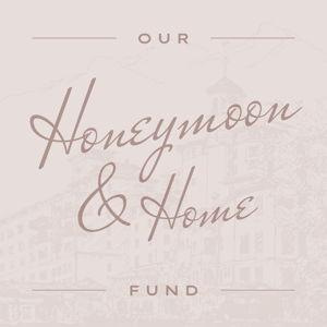 Honeymoon & Home Fund