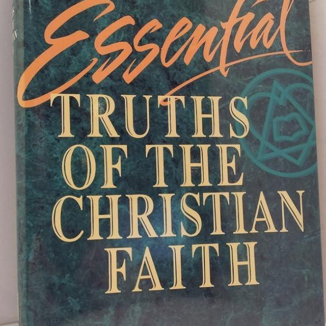 Essential Truths of the Christian Faith